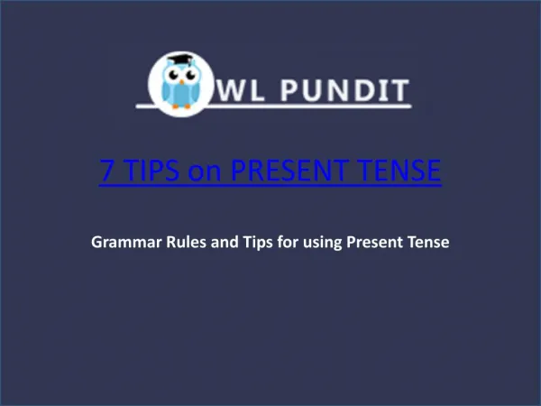 Tips on Present Tense