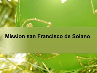 Mission san Francisco de Solano