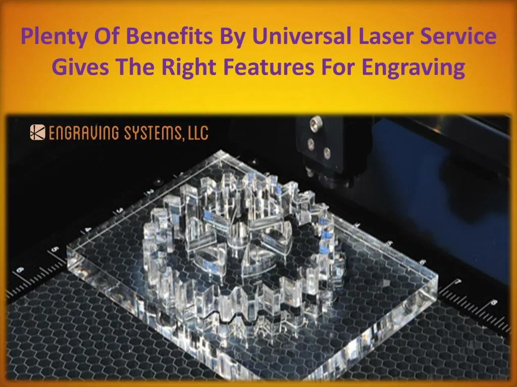 plenty of benefits by universal laser service