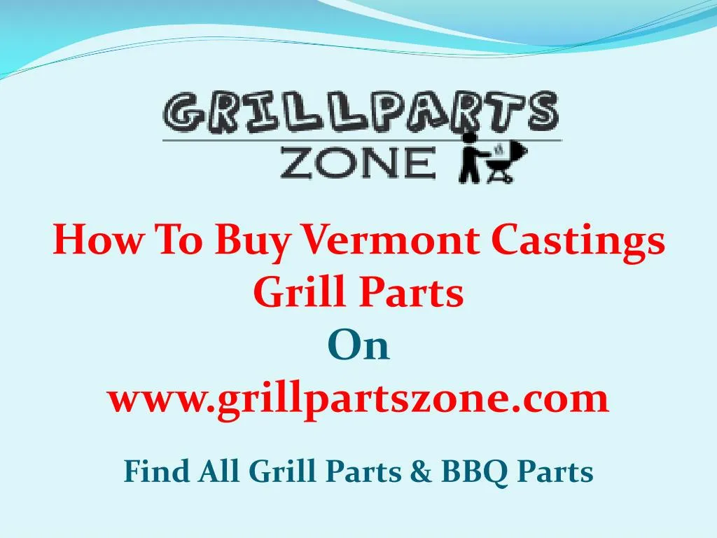 how to buy vermont castings grill parts