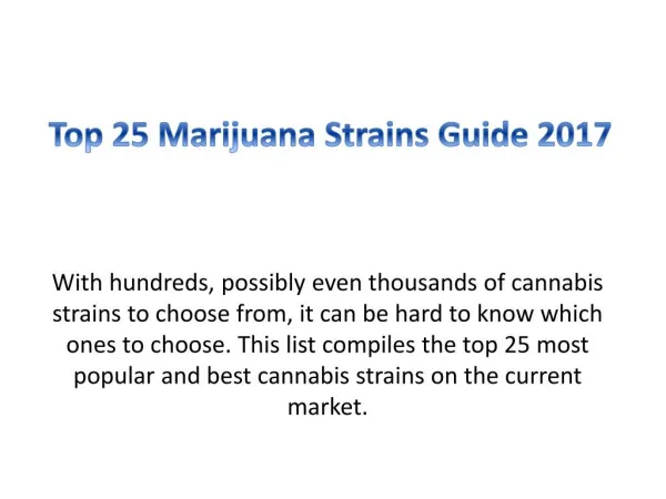 Top 25 Marijuana Strains Guide 2017