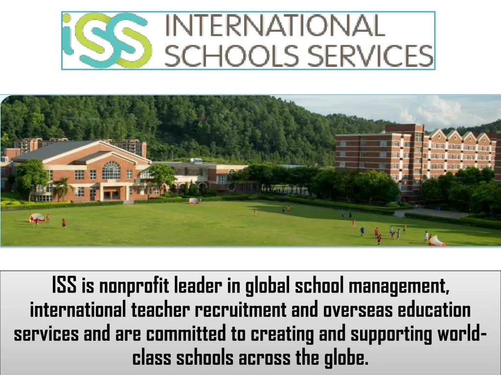 iss is nonprofit leader in global school