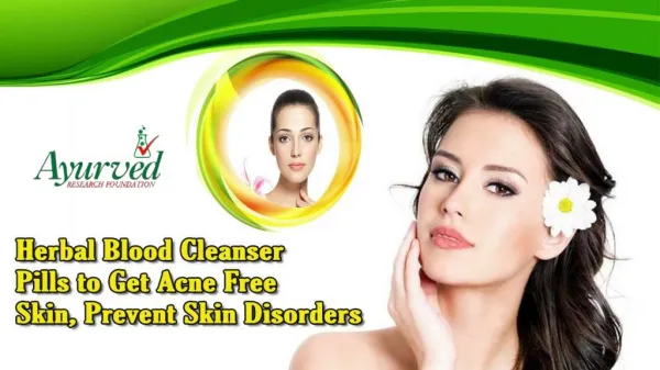 Herbal Blood Cleanser Pills to Get Acne Free Skin, Prevent Skin Disorders