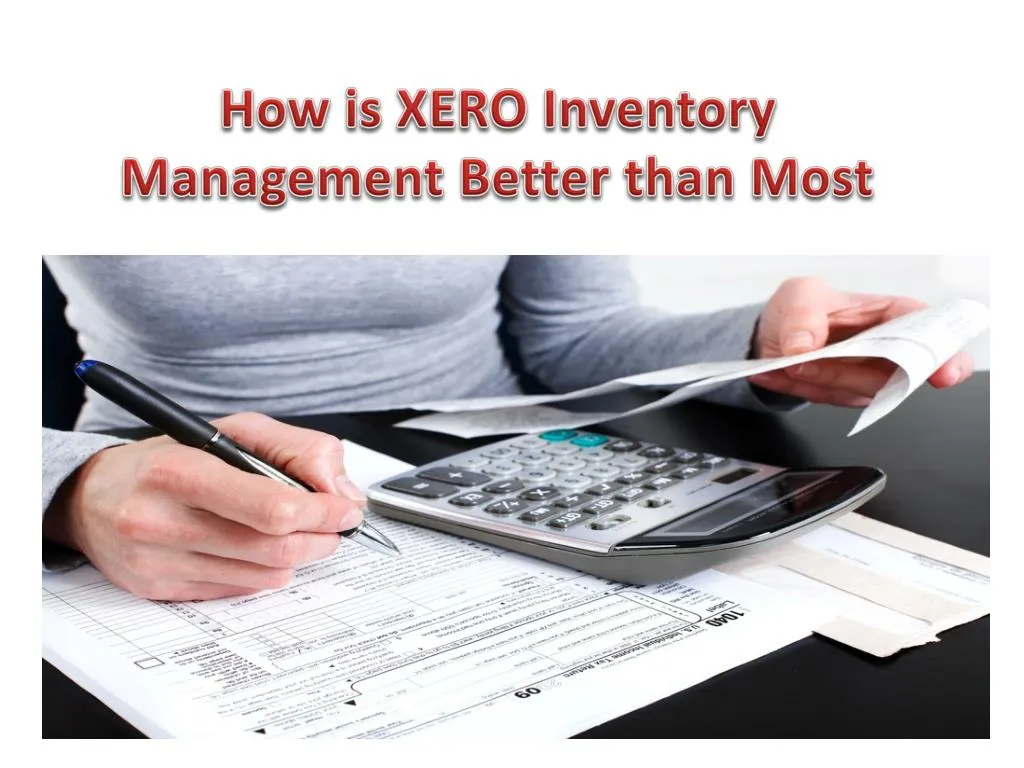 how is xero inventory management better than most