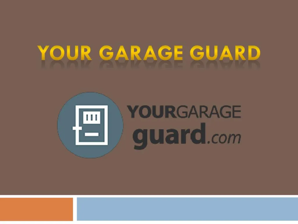 your garage guard