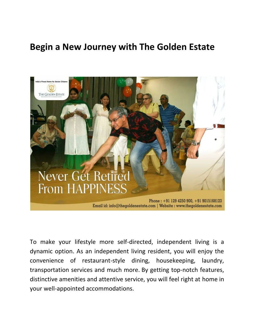 begin a new journey with the golden estate