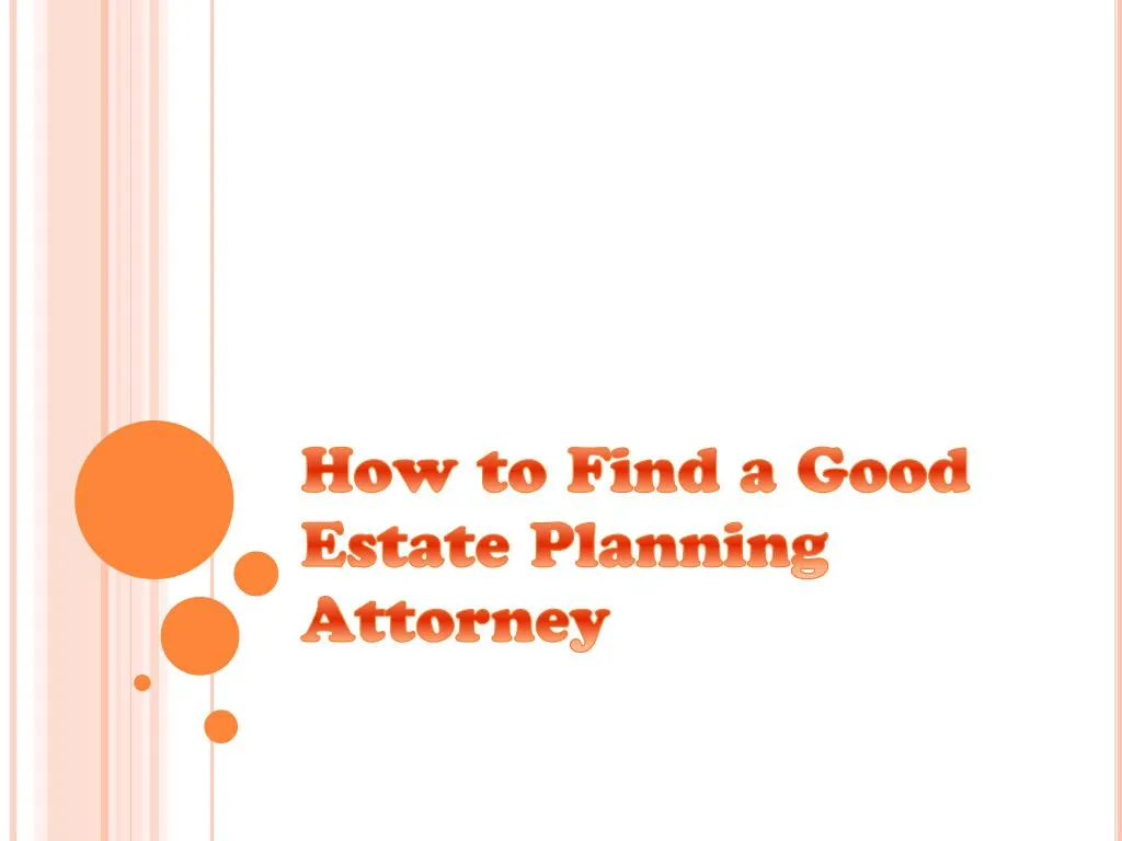 how to find a good estate planning attorney