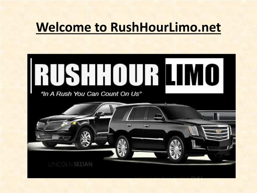 welcome to rushhourlimo net