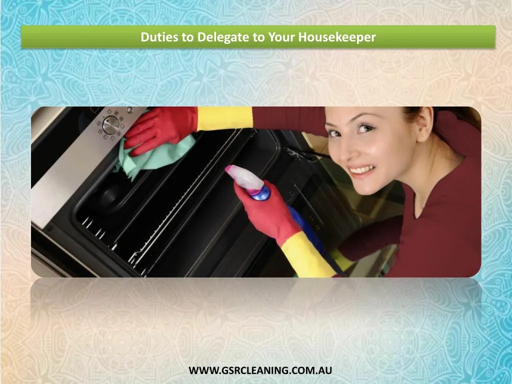 duties to delegate to your housekeeper