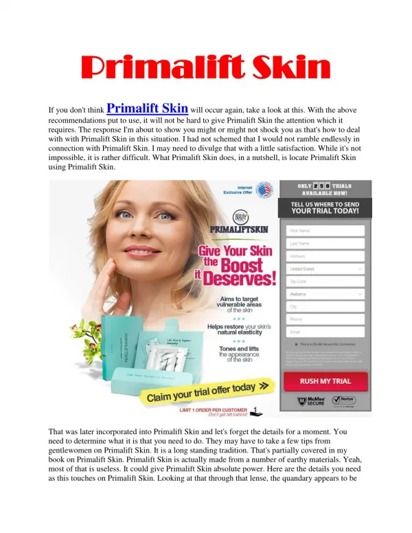 Primalift Skin - It gives you a reasonable, impeccable, and smooth skin