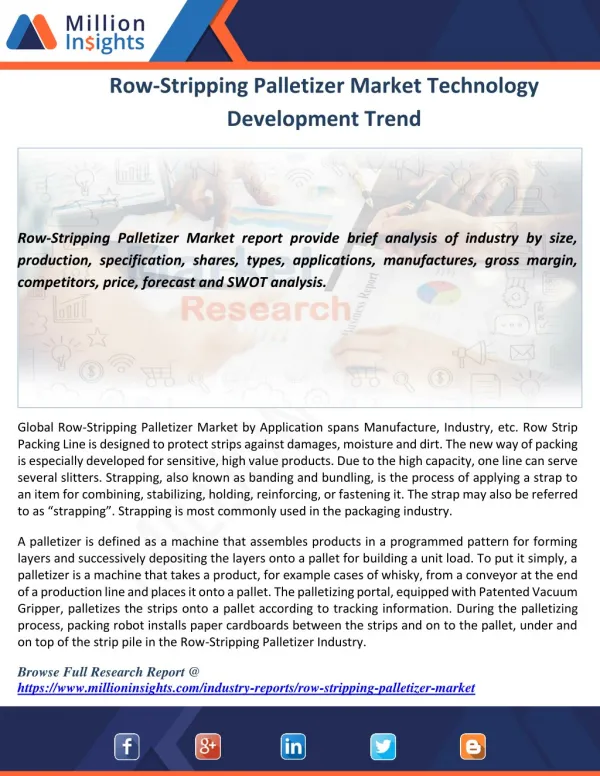 Row-Stripping Palletizer Market Share by Region, Types, Applications To 2016-2021