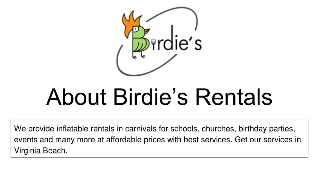 about birdie s rentals