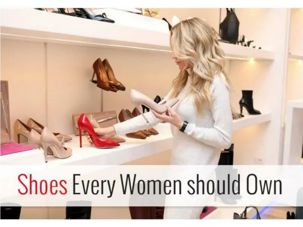 Shoes That Every Women Should Own