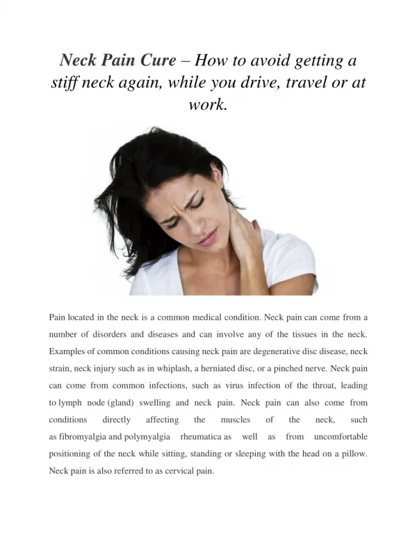 Neck Pain Cure - How to avoid getting a stiff neck, while driving, reading and travel