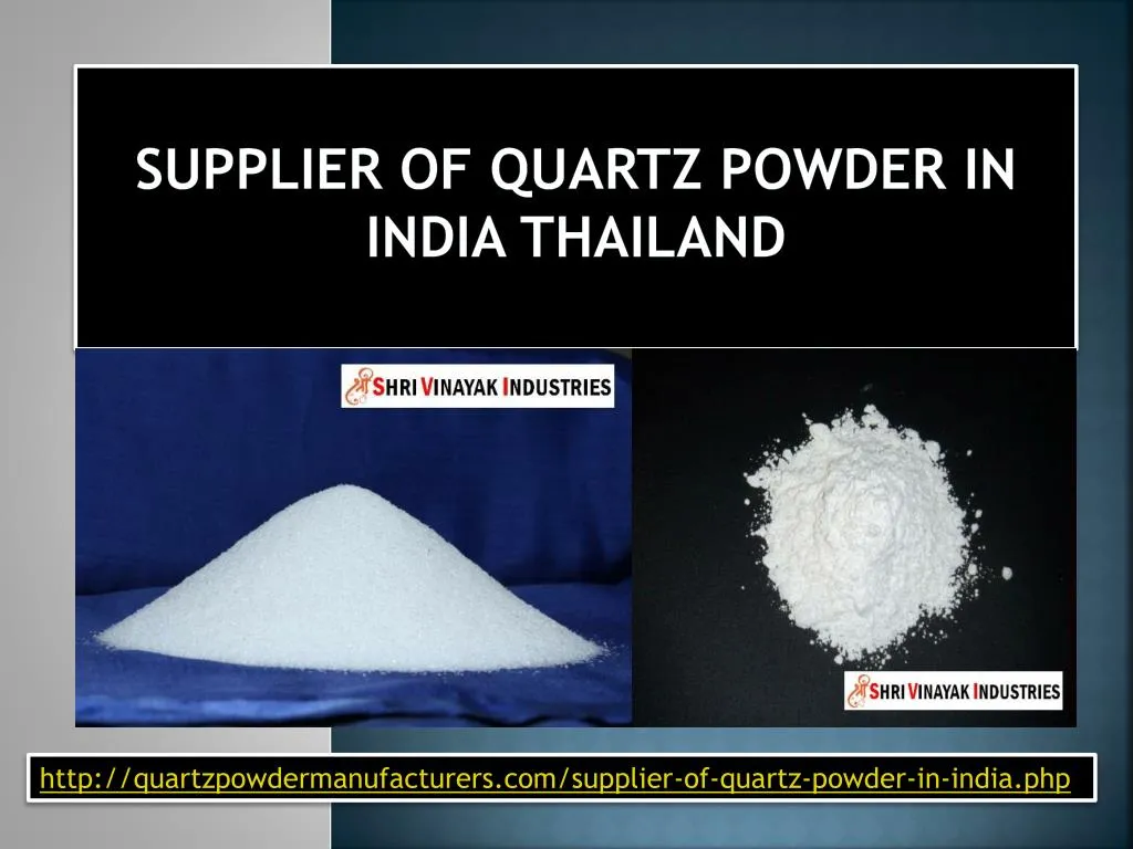 supplier of quartz powder in india thailand