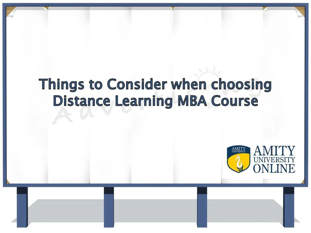 things to consider when choosing distance learning mba course