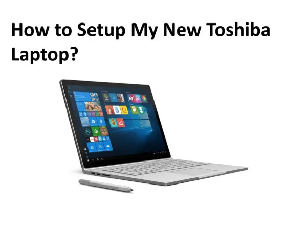 How to Setup My New Toshiba Laptop?