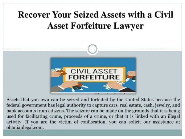Recover Your Seized Assets with a Civil Asset Forfeiture Lawyer