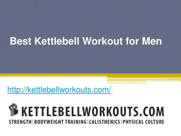 Best Kettlebell Workout for Men - Kettlebellworkouts.com