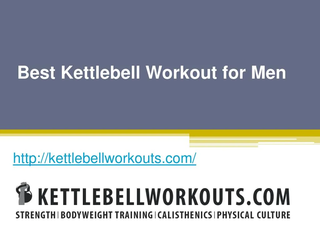 best kettlebell workout for men