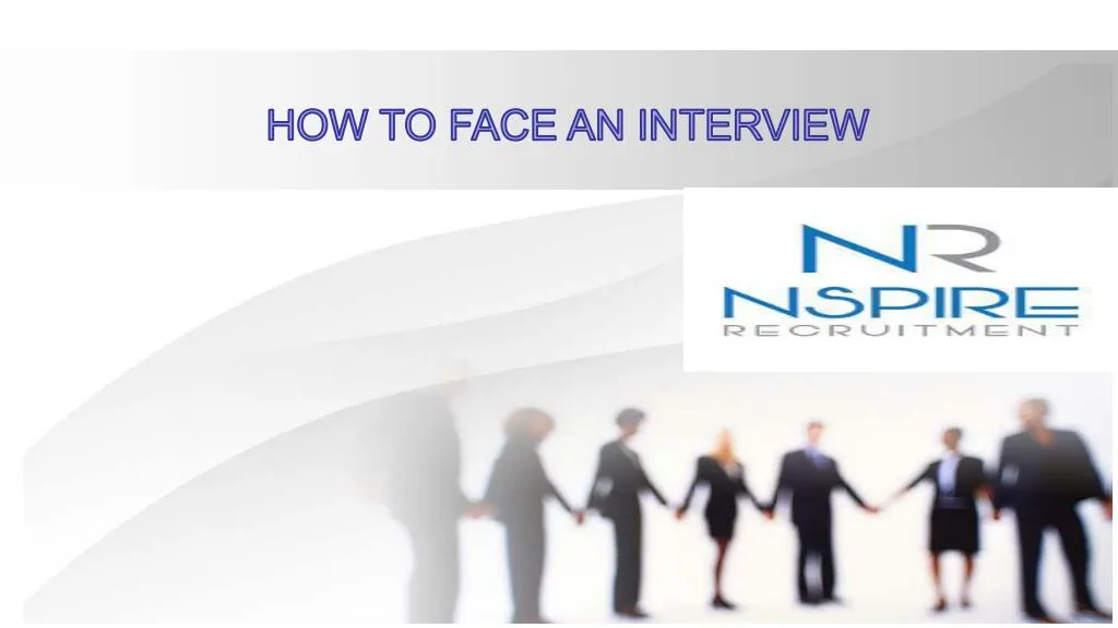 how to face an interview