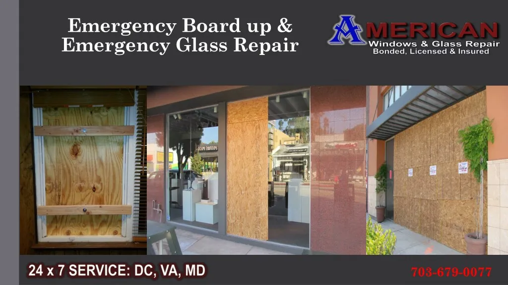emergency board up emergency glass repair