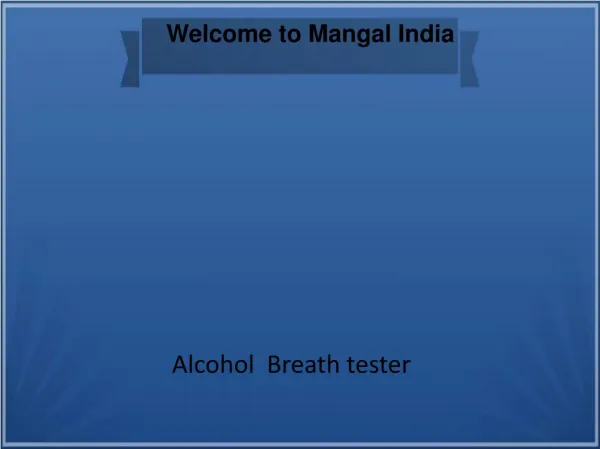 Alcohol  Breath tester