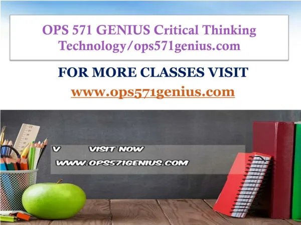 OPS 571 GENIUS Critical Thinking Technology/ops571genius.com