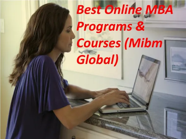 Best Online MBA Programs & Courses (Mibm Global)