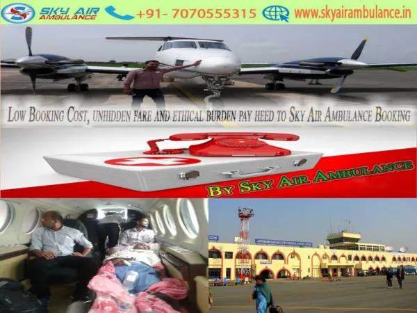 High-tech Sky Air Ambulance from Patna to Delhi with Medical team