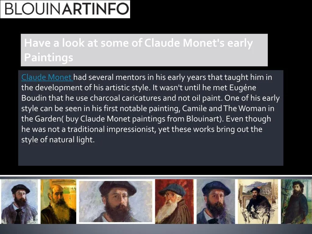 have a look at some of claude monet s early