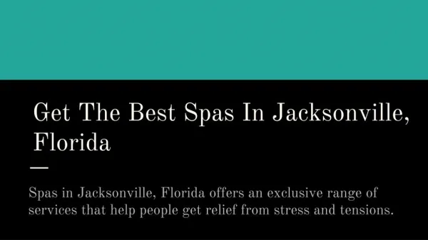 Get The Best Spas In Jacksonville, Florida