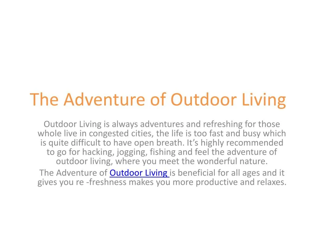 the adventure of outdoor living