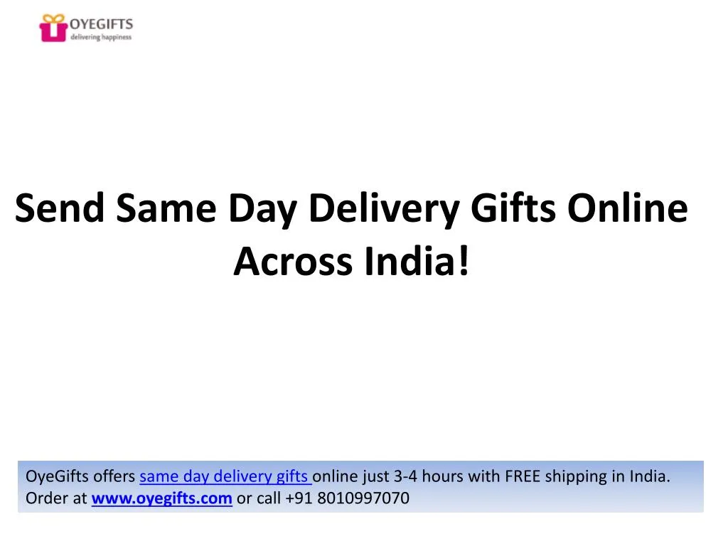 send s ame day delivery gifts o nline across india