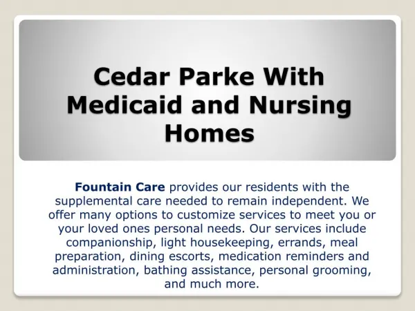Cedar Parke With Medicaid and Nursing Homes