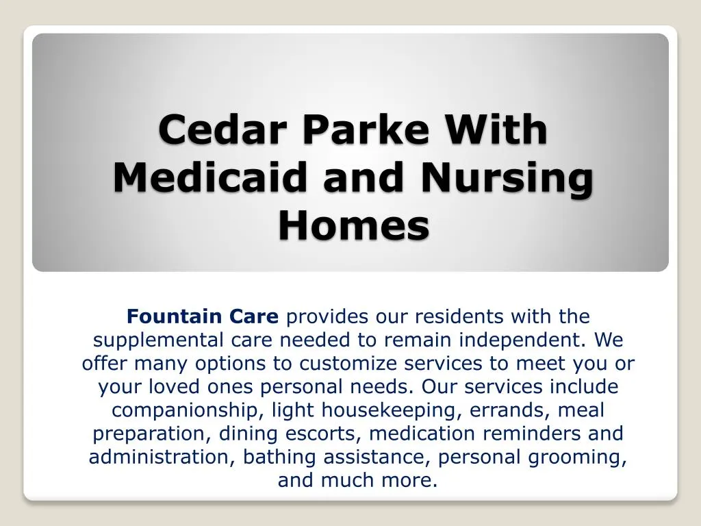 cedar parke with medicaid and nursing homes