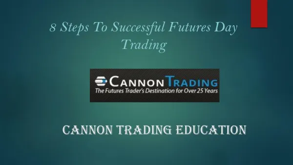8 Steps To Successful Futures Day Trading