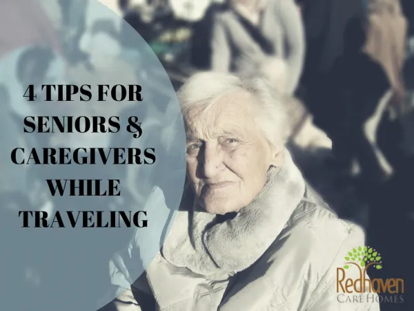 4 tips for senior & caregiver for travelling
