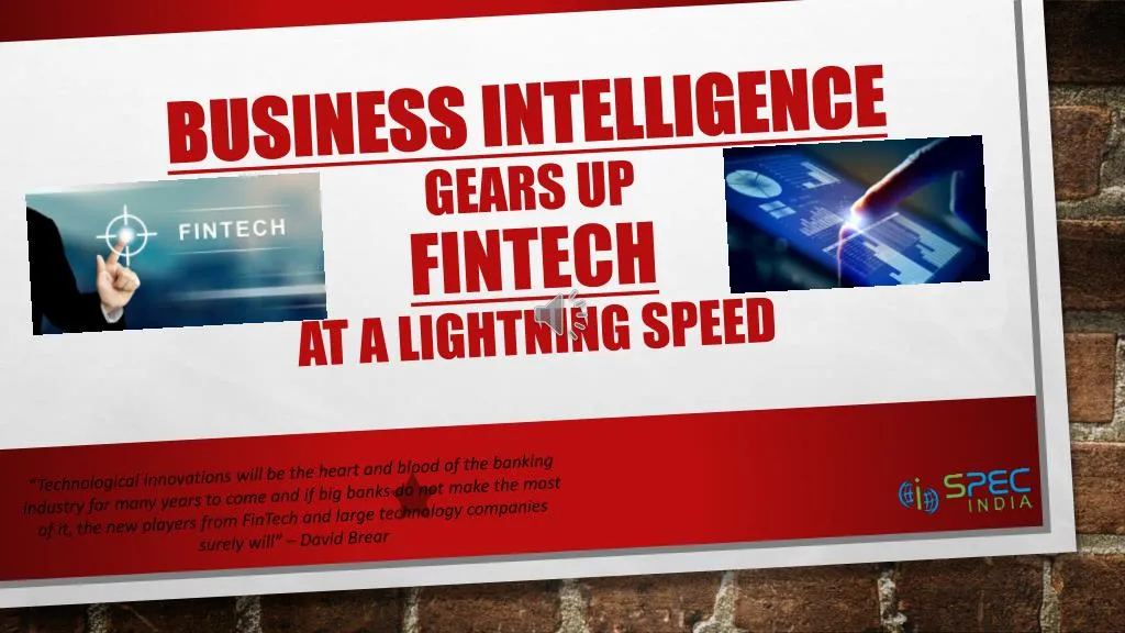 business intelligence gears up fintech at a lightning speed