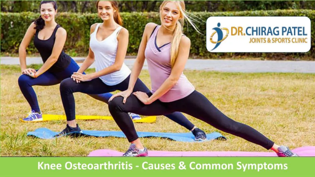 knee osteoarthritis causes common symptoms