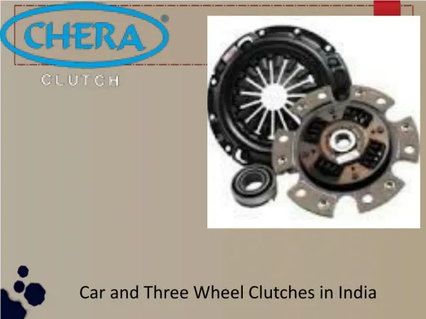 Car and Three Wheel Clutches in India