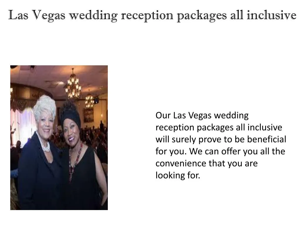 las vegas wedding reception packages all inclusive