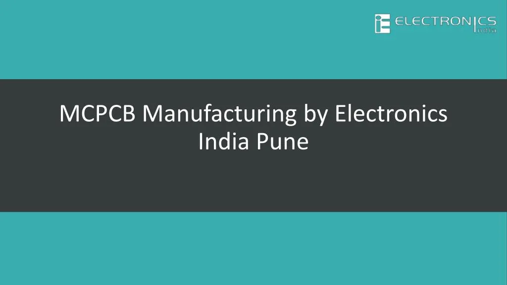 mcpcb manufacturing by electronics india pune