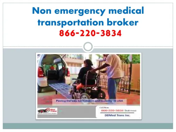 We are provides non emergency medical transportation broker nationwide
