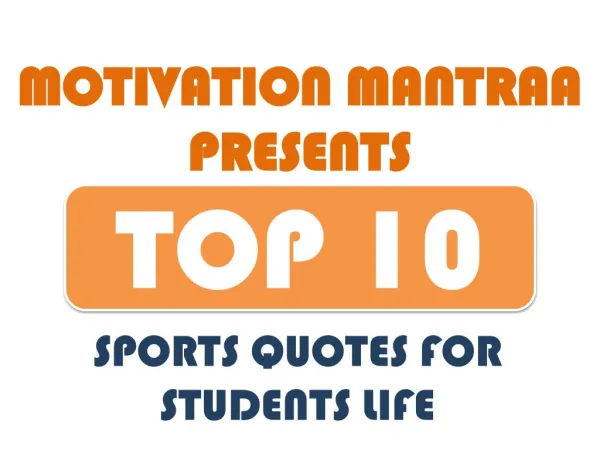 Motivation Mantraa Presents