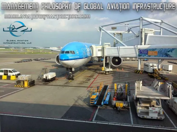 Management Philosophy of Global Aviation Infrastructure