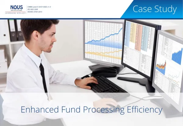 A Nous Case-Study - Enhanced Fund Processing Efficiency
