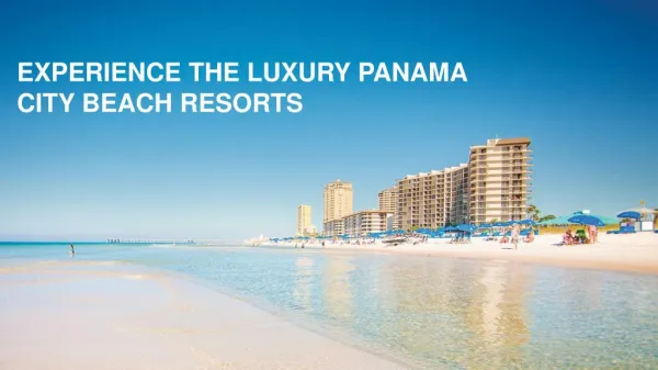 Visit the best Panama City Beach Resorts