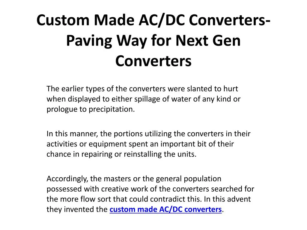 custom made ac dc converters paving way for next gen converters