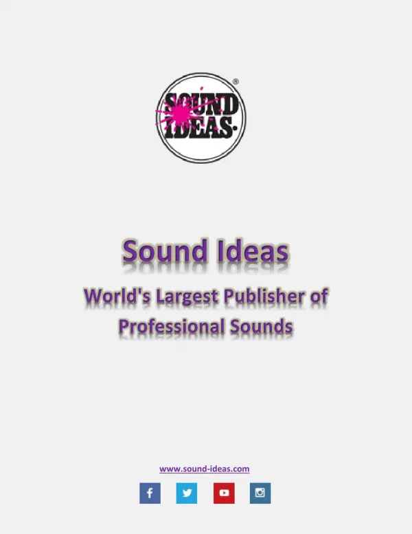 A Guide To Sound Ideas: World's Largest Publisher Of Sound Effects
